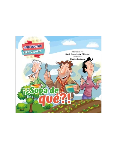 VALORES: COOPERACIÓN - ¡¿SOPA DE QUÉ?!