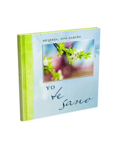 YO TE SANO, DE JESÚS CON CARIÑO