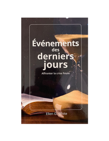 ÉVÉNEMENTS DES DERNIERS JOURS