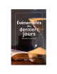 ÉVÉNEMENTS DES DERNIERS JOURS