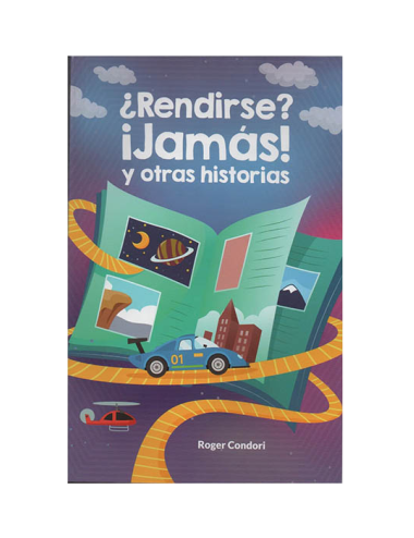 ¿RENDIRSE? ¡JAMAS! Y OTRAS HISTORIAS