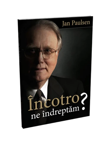 ÎNCOTRO NE ÎNDREPTĂM?-RUM
