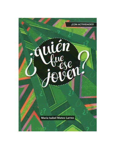 ¿QUIÉN FUE ESE JOVEN?
