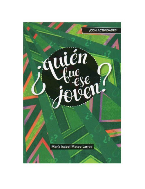 ¿QUIÉN FUE ESE JOVEN?