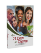21 DAYS TO CHANGE
