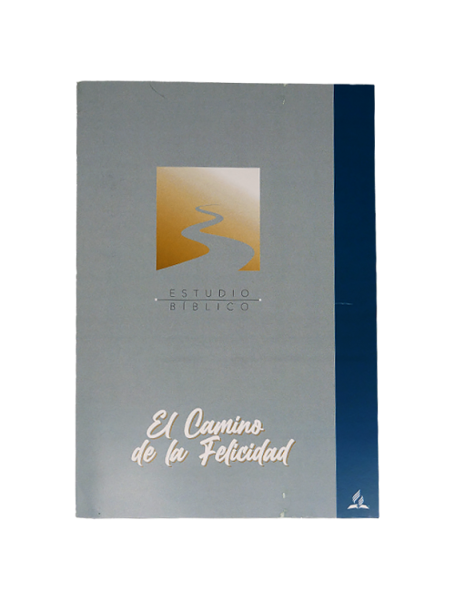 ESTUDIO BÍBLICO EL CAMINO A LA FELICIDAD
