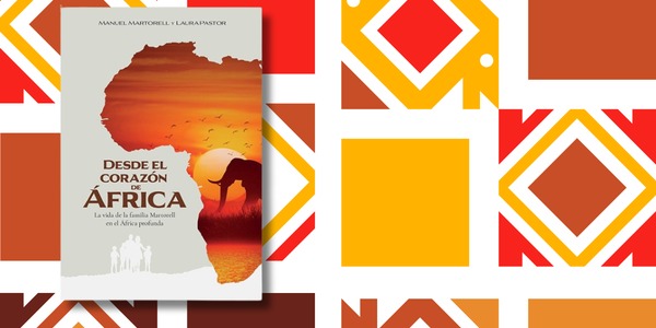 La fuerza de la fe contada 'Desde el corazón de África'